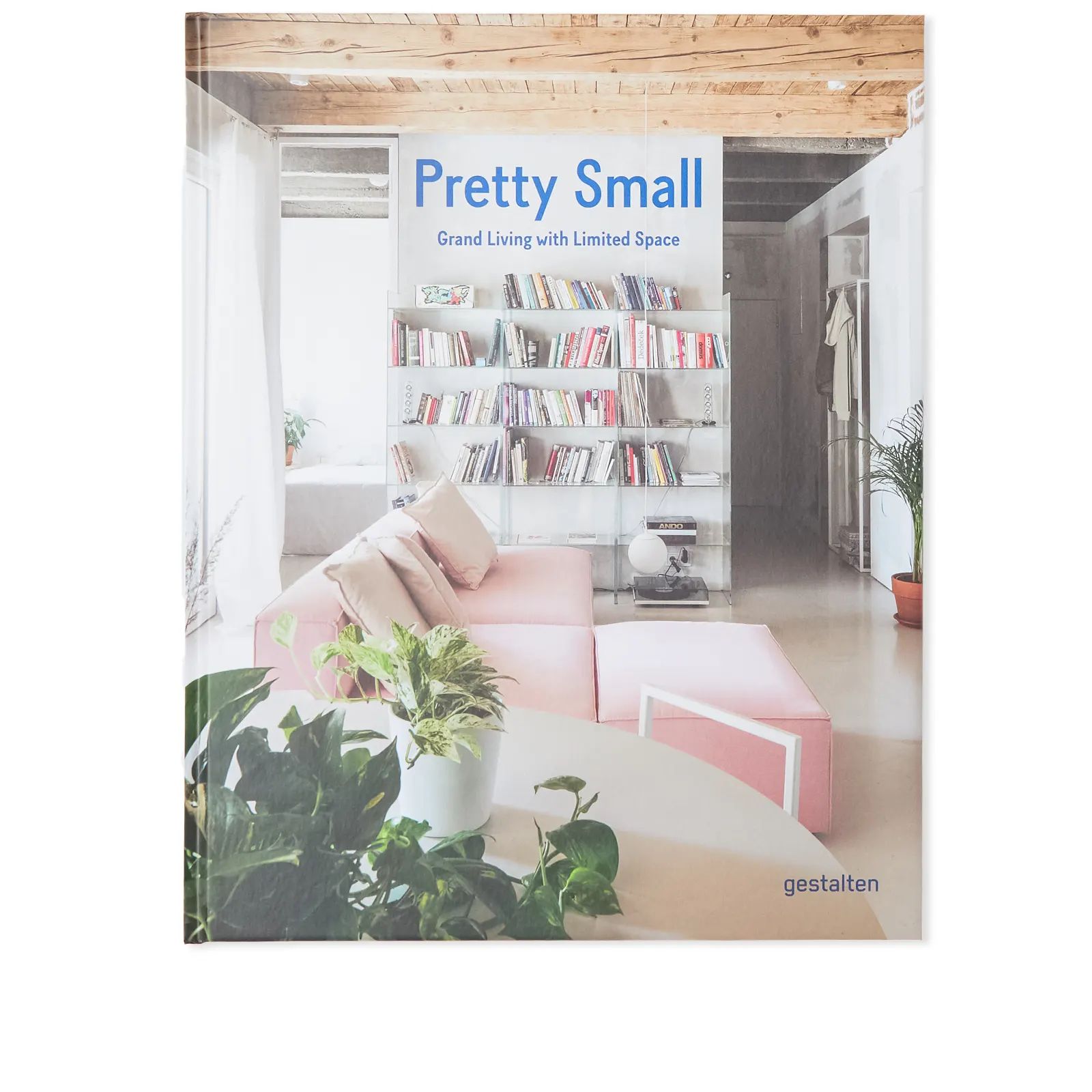 Pretty Small: Grand Living with Limited Space | End Clothing (UK & IE)