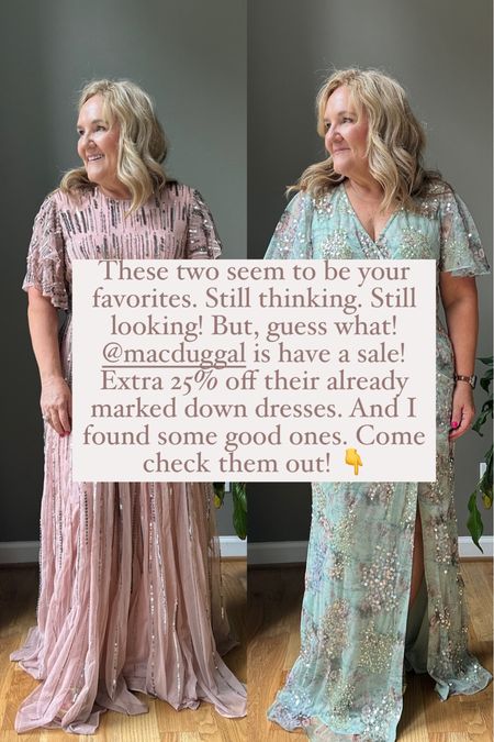 Mac Duggal dress sale. My two dresses are NOT on sale, but linking some really beautiful ones. Extra 25% off the marked down price! 

Mother of the bride mother of the groom wedding guest formal dresses formal gowns 

#LTKWedding #LTKOver40 #LTKMidsize