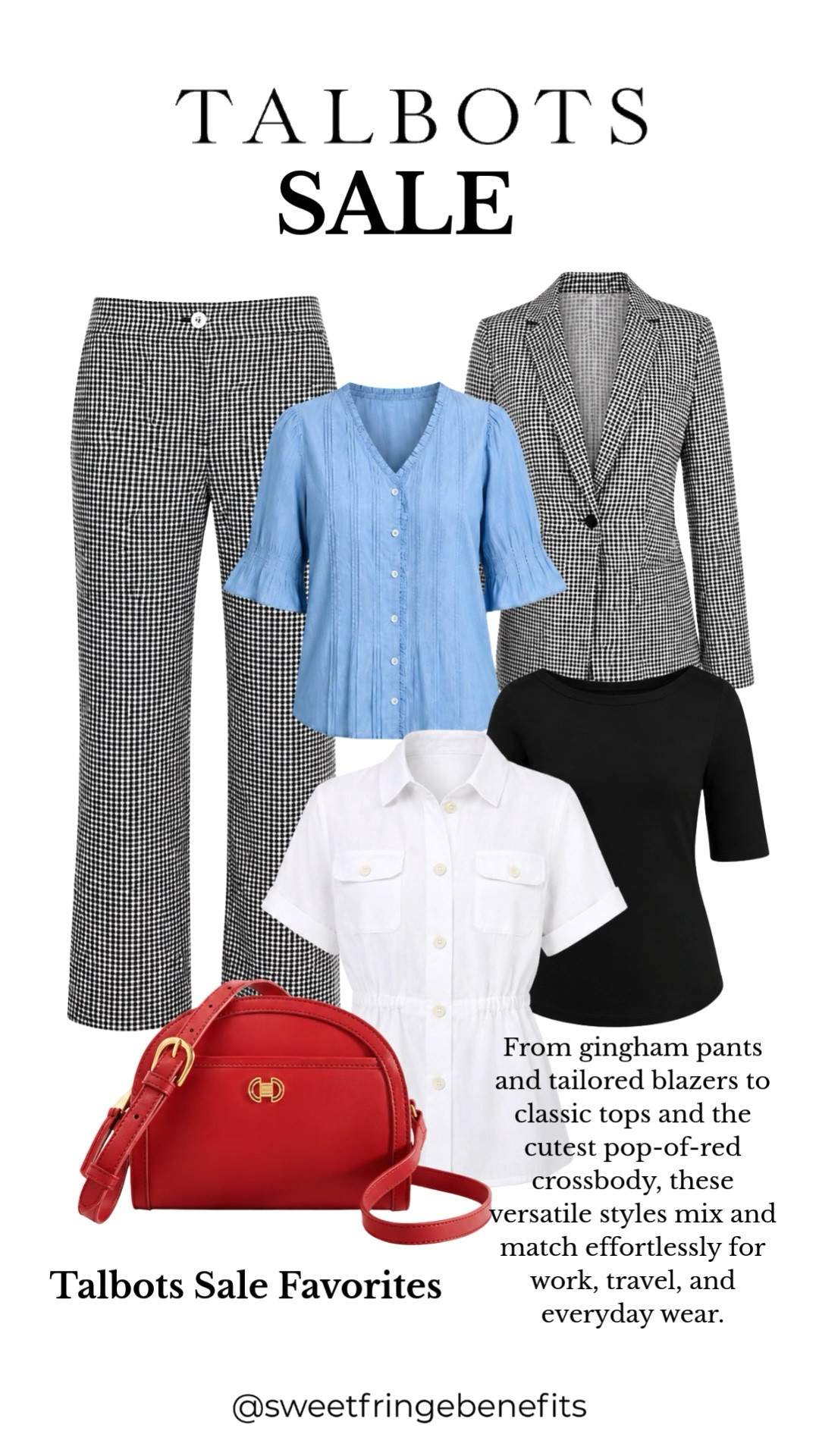 TALBOTS SALE! ❤️ 

Now is the perfect time to refresh your wardrobe with timeless pieces you'll wear for years. From gingham pants and tailored blazers to classic tops and the cutest pop-of-red crossbody, these versatile styles mix and match effortlessly for work, travel, and everyday wear.

💡 LTK MADE EASY
❤️ Heart = Support my posts!
🔖 Save = Get sale & restock alerts
📋 Lists = Keep favorites organized
📲 Share = Send lists and products to a friend. Hello, Christmas List!
💬 Comment = Ask me anything about sizing or fit. :-)

#LTKootd #LTKOver40 #LTKSaleAlert