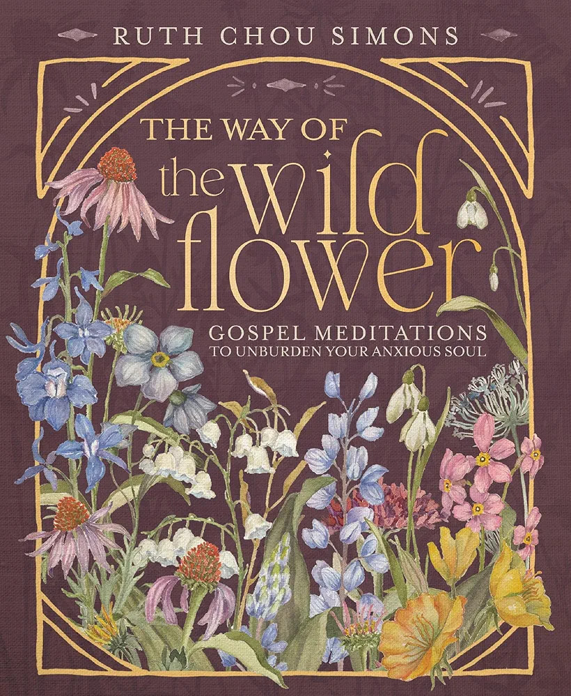 The Way of the Wildflower: Gospel Meditations to Unburden Your Anxious Soul | Amazon (US)