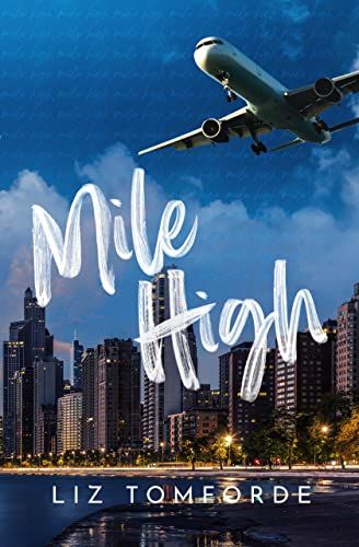 Mile High (Windy City Series Book 1)     Kindle Edition | Amazon (US)