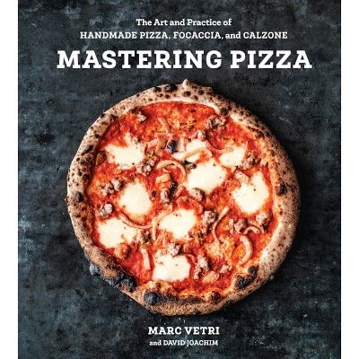 Mastering Pizza: The Art and Practice of Handmade Pizza, Focaccia, and Calzone | Williams Sonoma | Williams-Sonoma