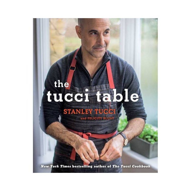The Tucci Table - by Stanley Tucci & Felicity Blunt | Target