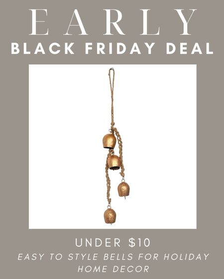 Early Amazon Black Friday deal! Love this set of gold bells for under $10. Cute to hang on a stair banister or wreath!

Amazon deals, Amazon find, Christmas decor, holiday home decor, Amazon home, home finds, cyber week, gold accent decor, under $10, how to decorate for the holidays, garland accessories 

#LTKhome #LTKsalealert #LTKCyberWeek