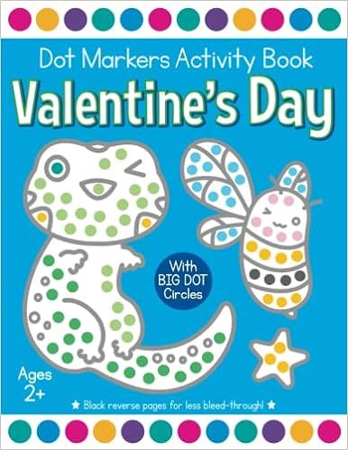 Valentine's Day Dot Markers Activity Book for Paint Markers: Toddler and Preschool Coloring with ... | Amazon (US)