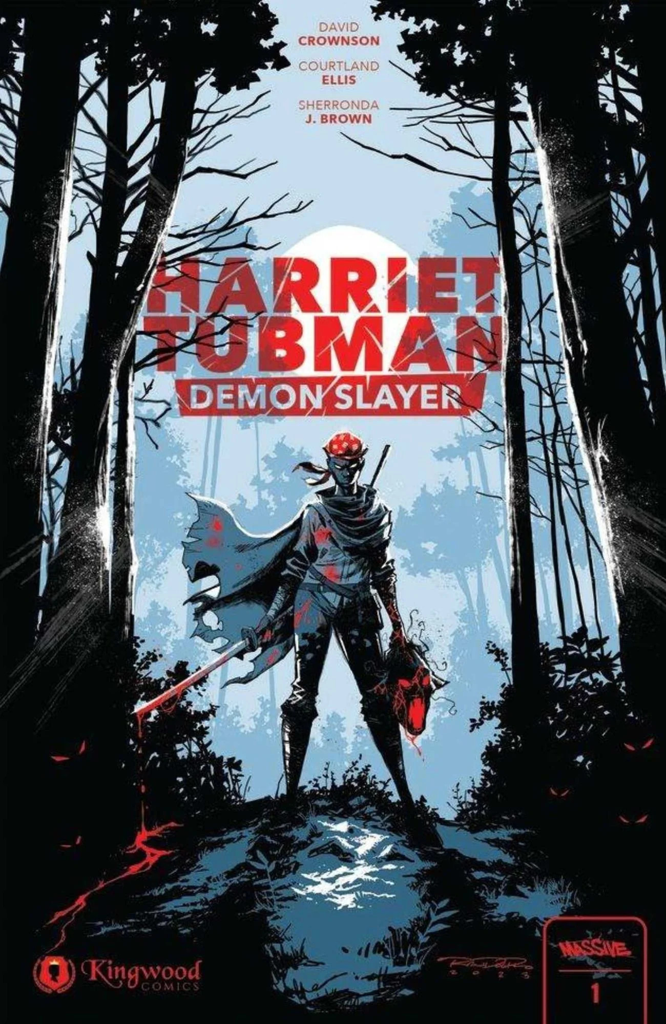 Harriet Tubman: Demon Slayer Vol. 1 1st Edition: Limited Edition | Barnes & Noble