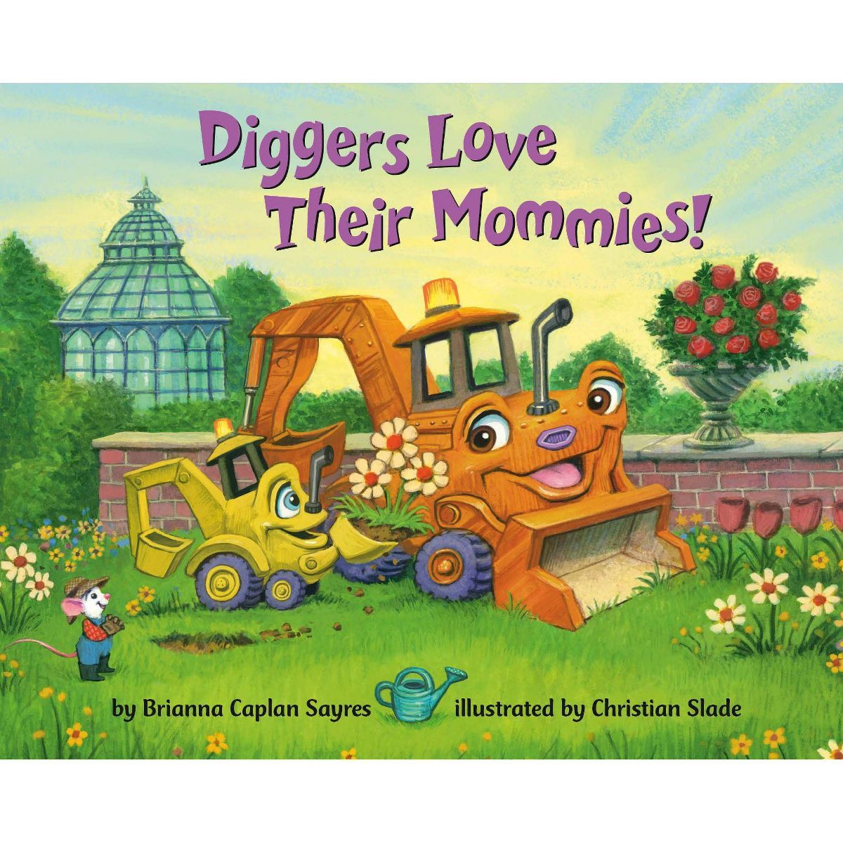 Diggers Love Their Mommies! - (Where Do...Series) by  Brianna Caplan Sayres (Board Book) | Target