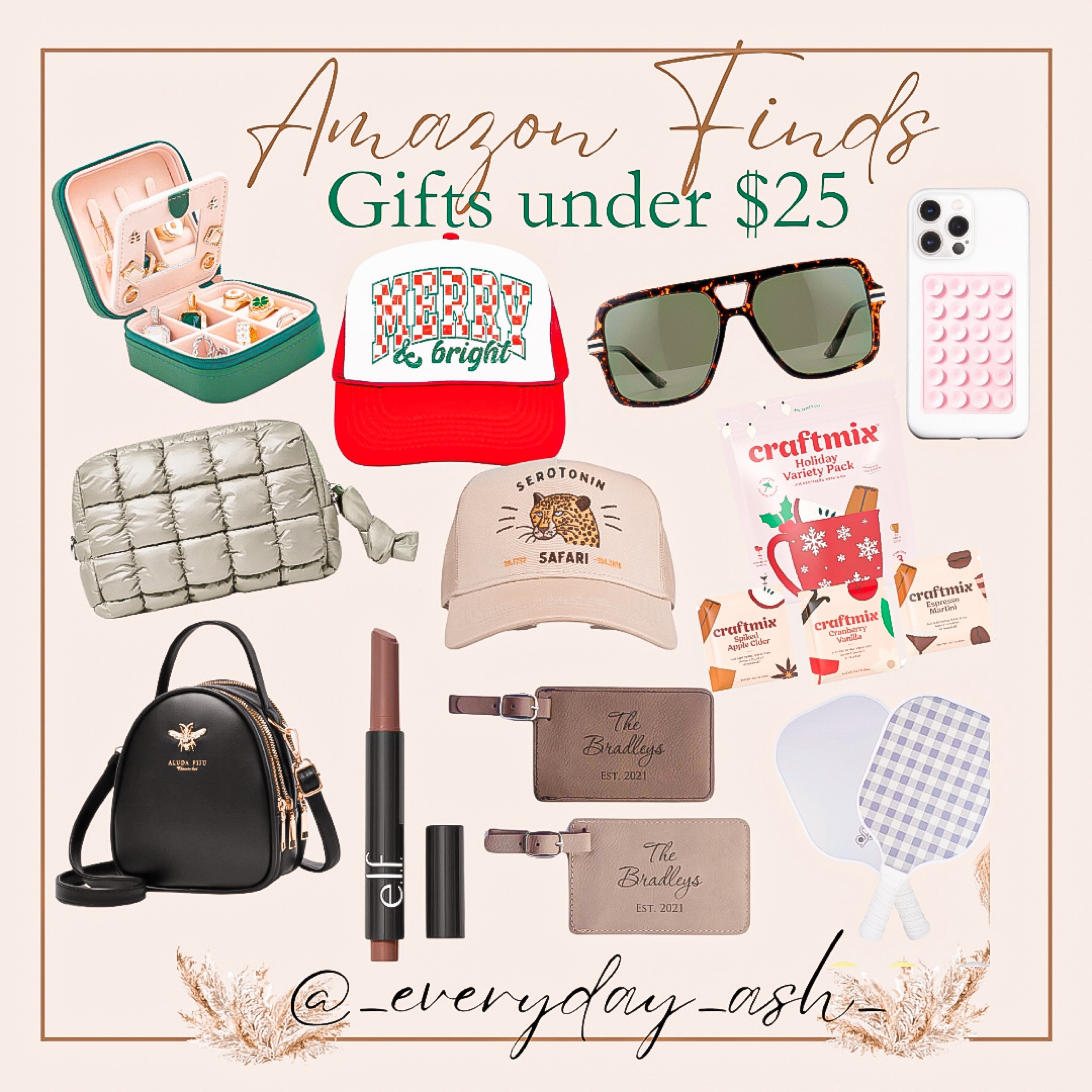 Amazon gifts under $25🎁🎄

Christmas gift, Christmas party, gift for her, women’s gifts, amazons gifts, stocking stuffers, trucker hats, jewelry organizer, makeup bag, mini purse, luggage tags, elf cosmetics, beauty finds, lipstick, sunglasses, craft mix cocktails , phone accessories , pickle ball 

#LTKGiftGuide #LTKFindsUnder50 #LTKHoliday