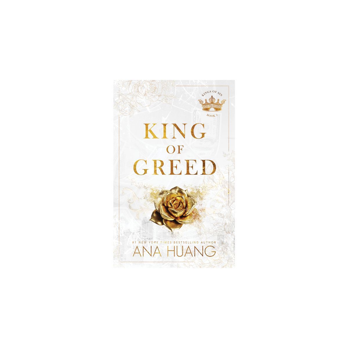 King of Greed - (Kings of Sin) by  Ana Huang (Paperback) | Target