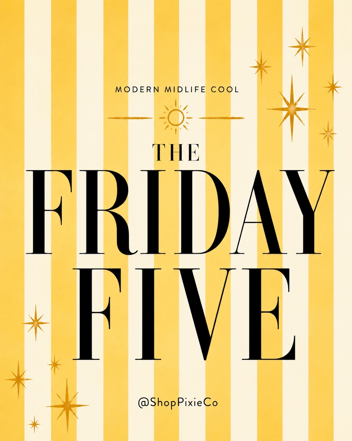 The Friday Five is L I V E ☀️
Comment PIXIE for all the links. 🔗 

The Friday Five is my weekly roundup of the five things I’m loving right now—from premium denim and elevated everyday outfits to shoes, accessories, beauty favorites, home finds, and modern midlife lifestyle inspiration. If you’re looking for effortless style, outfit ideas, capsule wardrobe pieces, quiet luxury, casual chic fashion, wearable trends, and confidence-building style for women over 40 and over 50, you’re in the right place.

Welcome to Shop Pixie Co.—where we believe you don’t have to dress younger, just cooler. ☀️

Comment PIXIE below to receive a DM with the link to this post on my LTK ⬇ https://liketk.it/6gY4W