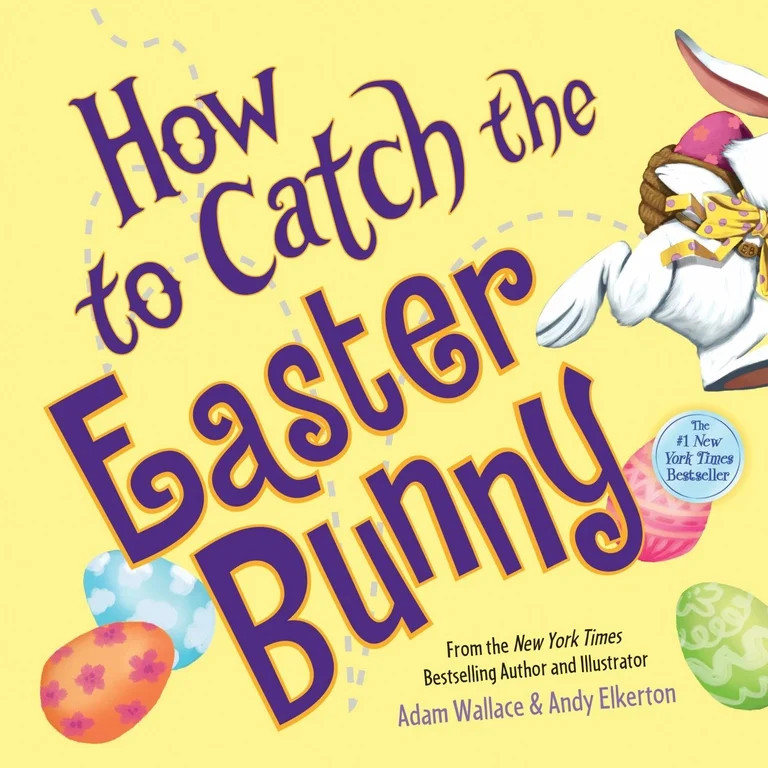 How to Catch the Easter Bunny (Hardcover) | Walmart (US)
