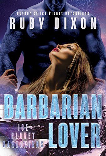 Barbarian Lover (Ice Planet Barbarians Book 3) | Amazon (US)