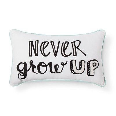 20"x12" Never Grow Up Throw Pillow White/Black - Pillowfort™ | Target