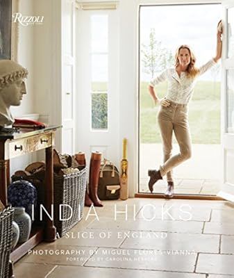 India Hicks: The Story of Four Houses: A Slice of England | Amazon (UK)