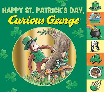 Happy St. Patrick's Day, Curious George Tabbed Board Book     Board book – Illustrated, Jan. 7 ... | Amazon (CA)