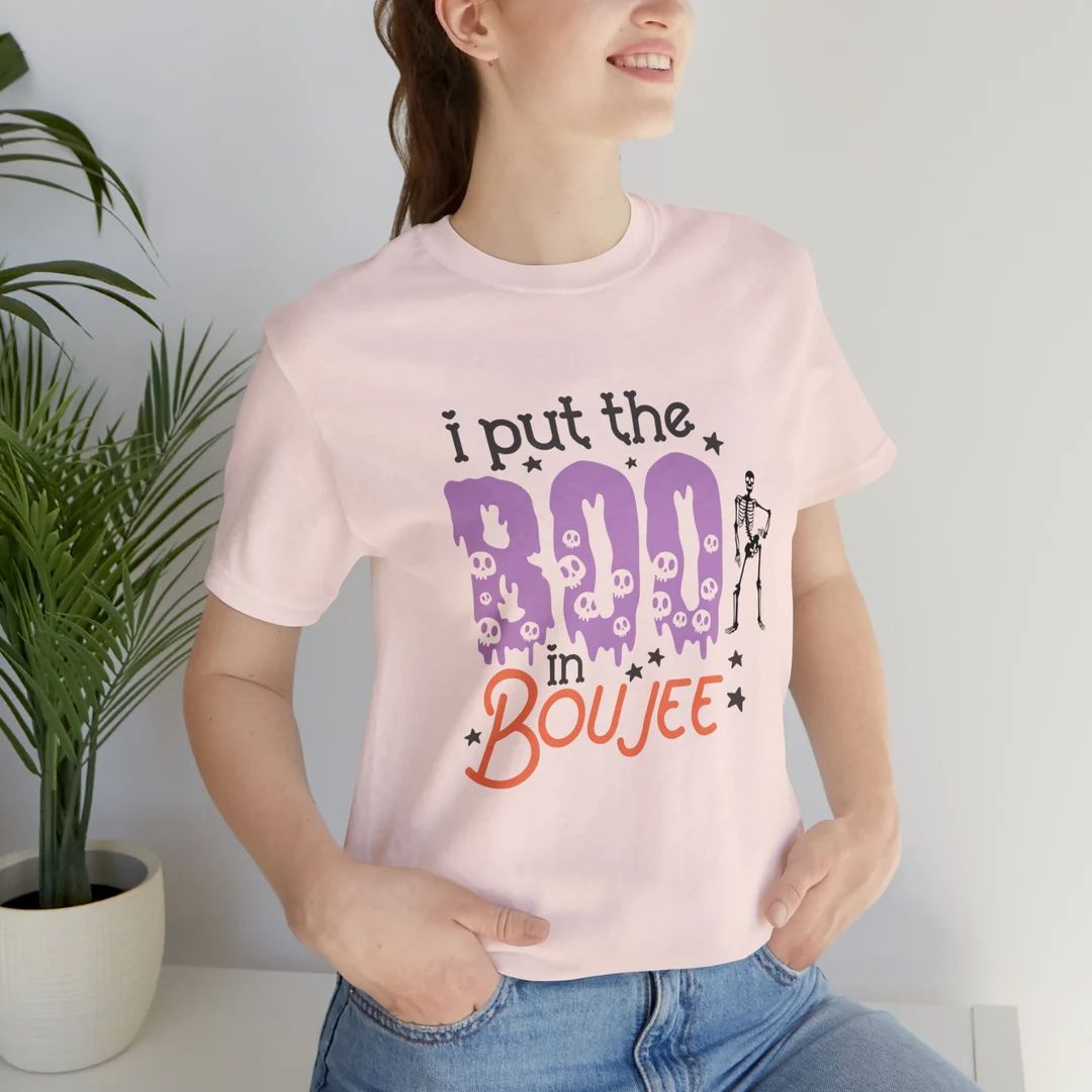 I Put The Boo In Boujee Unisex Jersey Short Sleeve Tee | Etsy (US)