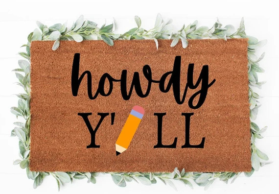 Howdy Y'all Pencil Doormat  Teach Doormat  Teacher Decor - Etsy | Etsy (US)