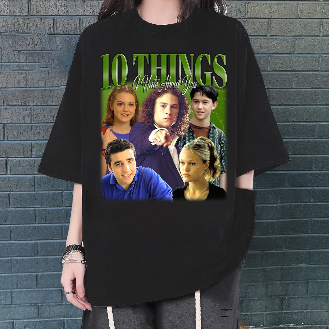 10 Things I Hate About You T-shirt, 10 Things I Hate About You Shirt, Hip Hop Graphic, Trendy T-s... | Etsy (US)