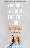 You Are the Girl for the Job: Daring to Believe the God Who Calls You | Amazon (US)