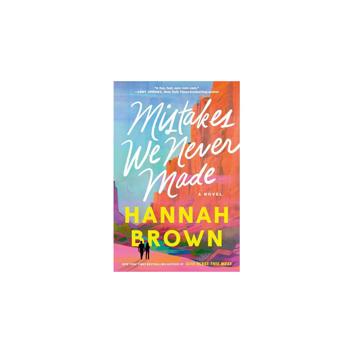 Mistakes We Never Made - by Hannah Brown | Target