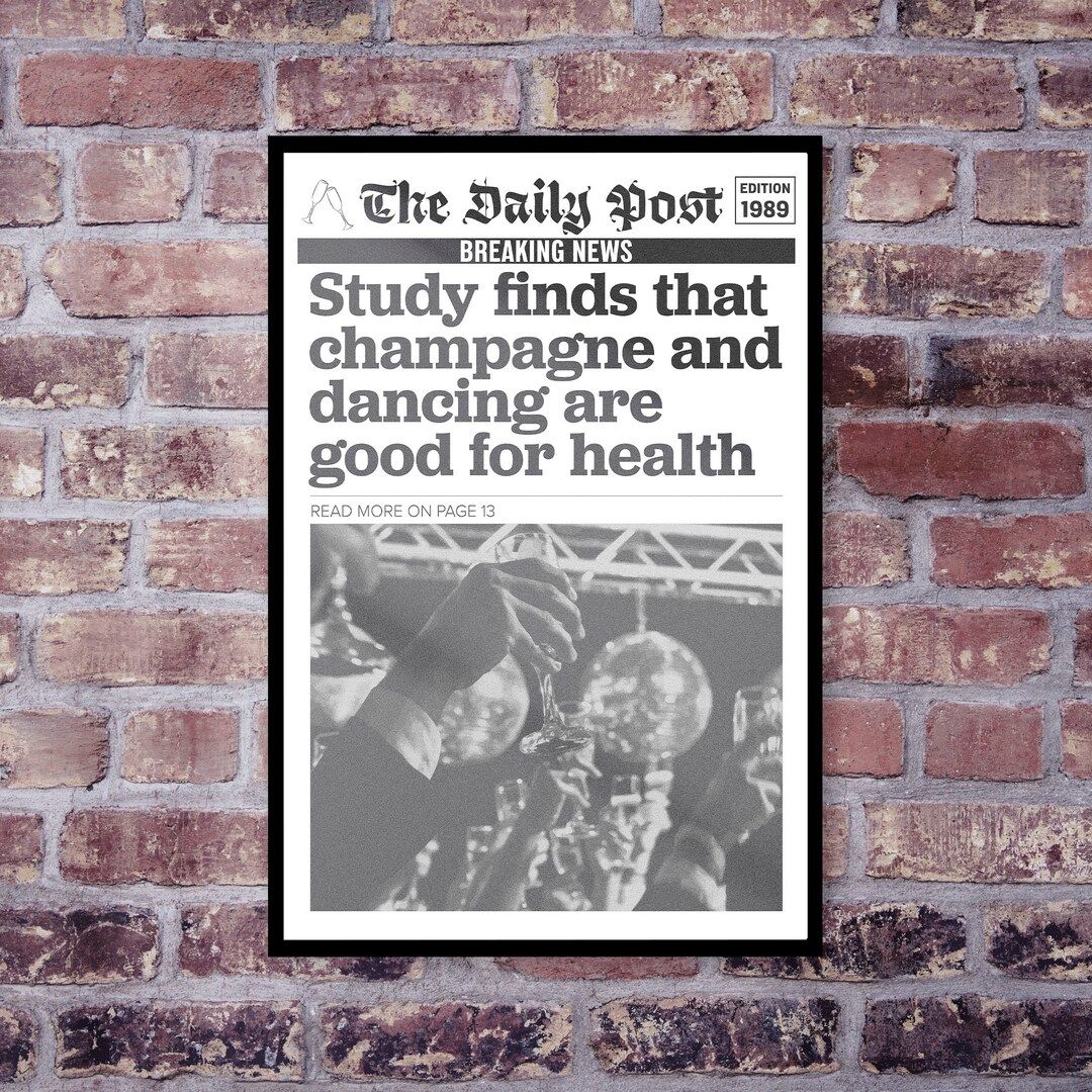 Champagne and Dancing are good health, Digital Download, Print, Studys Find, Newspaper Theme, Bre... | Etsy (US)