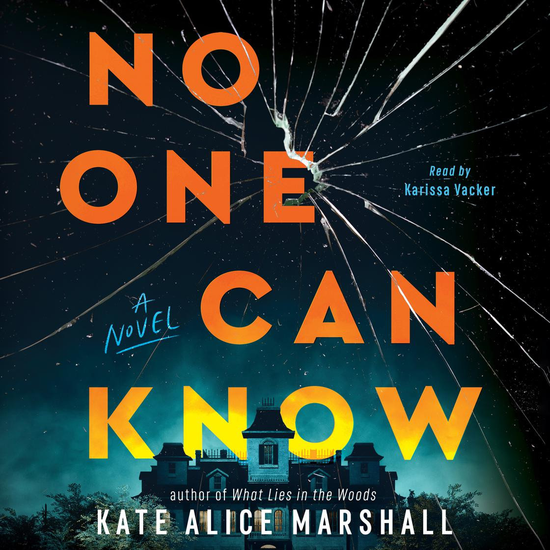 No One Can Know
            A Novel
          by Kate Alice Marshall



            



  
    $1... | Libro.fm (US)