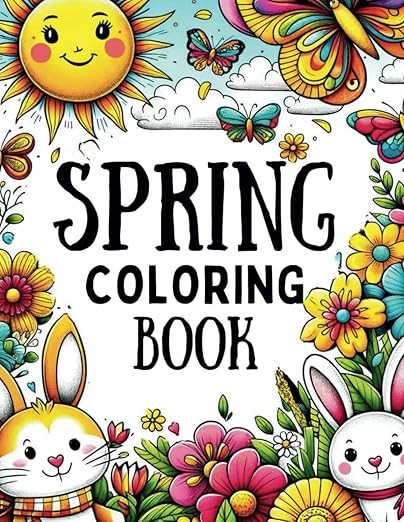 Spring coloring book for kids: An amazing Spring themed coloring book for kids ages 4- 12. Spring... | Amazon (US)