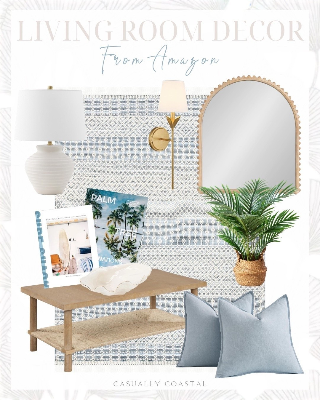 Living Room Decor From Amazon 

Amazon home, coastal home, coastal decor, Amazon mirror, Amazon rug, Amazon pillow covers, Amazon coffee table, Amazon lamp, coastal lamp, coastal rug, coastal faux plant, coastal pillow covers, Amazon sconce, coastal decor
Books, arched mirror, Amazon palm tree, solid throw pillow covers, blue pillow covers, bohemian coffee table, coffee table with storage, safavieh rug, affordable rug, blue rug, handmade Moroccan boho wool rug, living room rug, living room lamp, ceramic table lamp, Palm Tree Destinations books, surf shack book, ceramic shell shaped bowl, coffee table decor, antique gold sconce, glass beads, coffee table beads, white seashells

#LTKHome