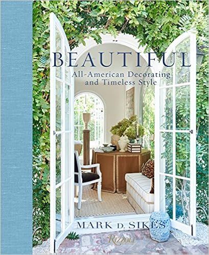 Beautiful: All-American Decorating and Timeless Style



Hardcover – September 20, 2016 | Amazon (US)