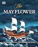 The Mayflower: The perilous voyage that changed the world: Romero, Libby: 9781465491138: Amazon.c... | Amazon (US)