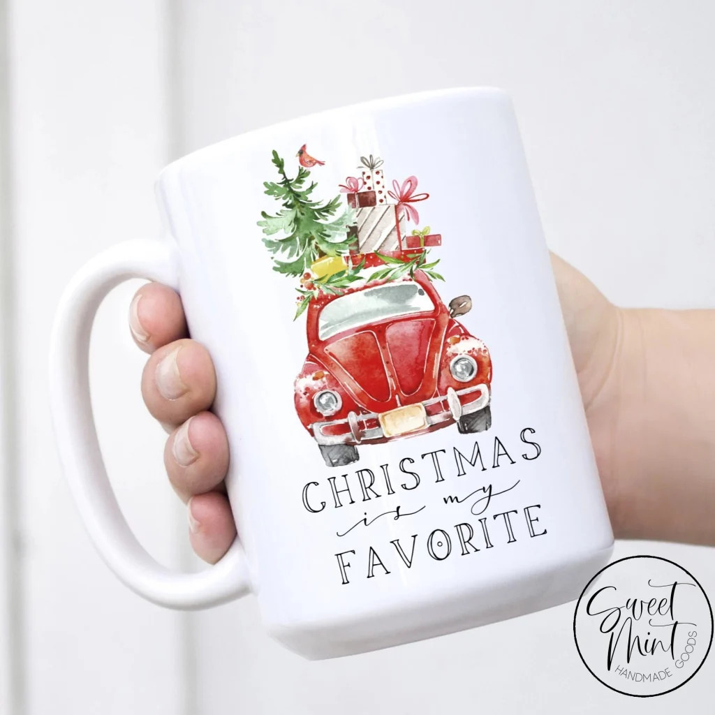 Christmas is My Favorite Mug | Sweet Mint Handmade Goods