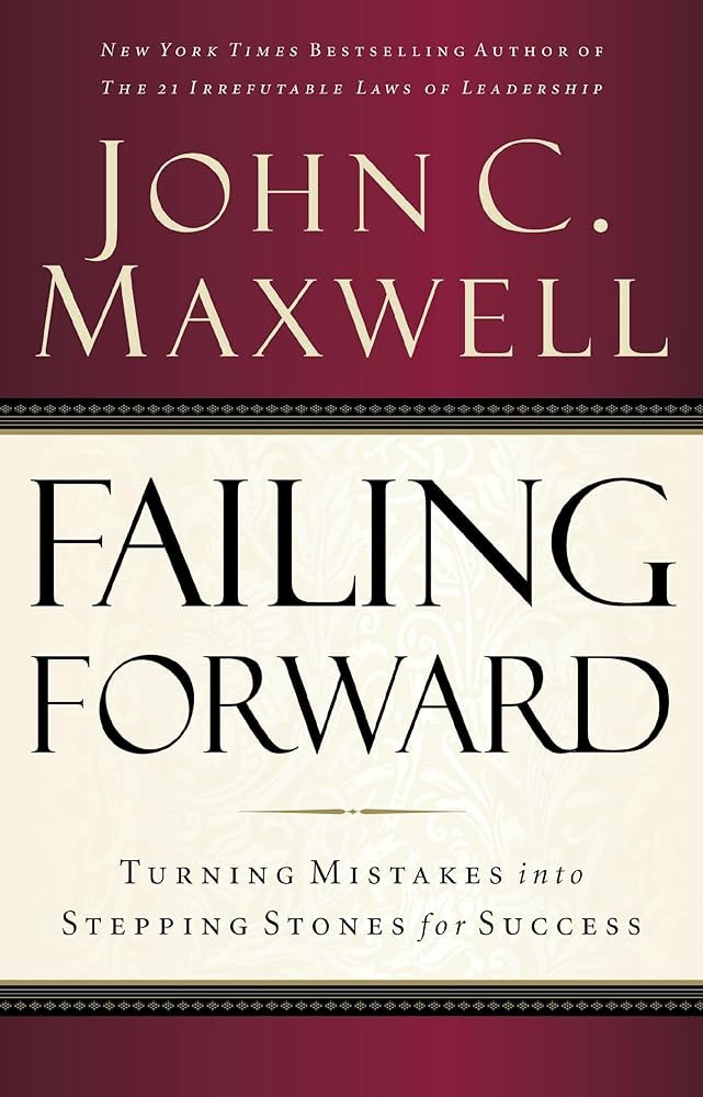 Failing Forward: Turning Mistakes into Stepping Stones for Success | Amazon (US)
