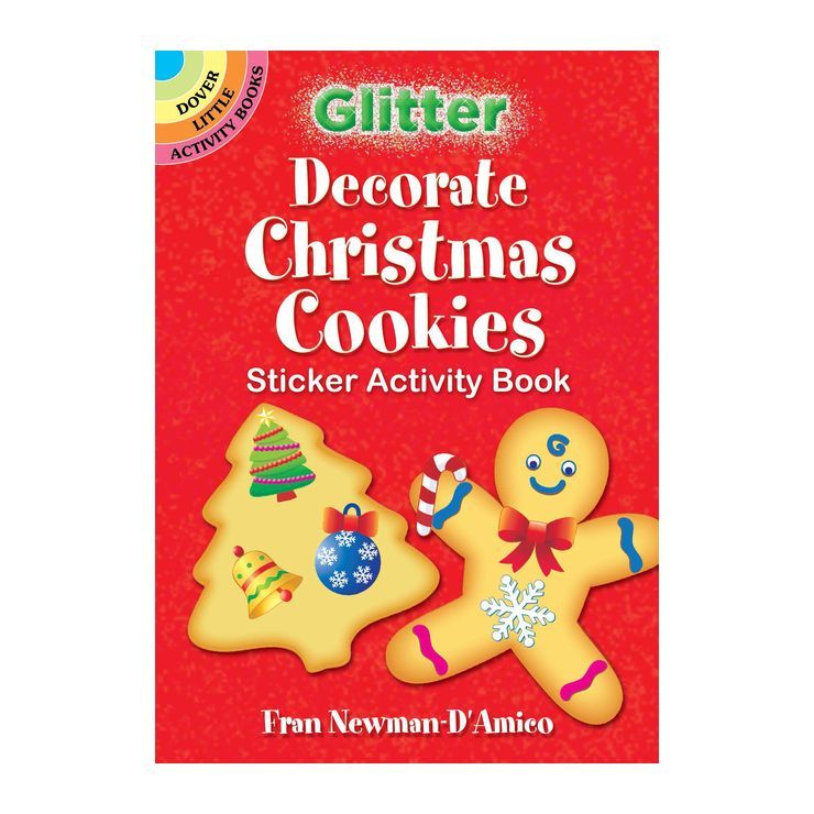 Glitter Decorate Christmas Cookies Sticker Activity Book - (Dover Little Activity Books Stickers)... | Target