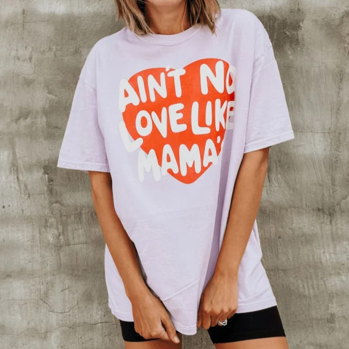 Ain't No Love Like Mama's Tee | Mountain Moverz