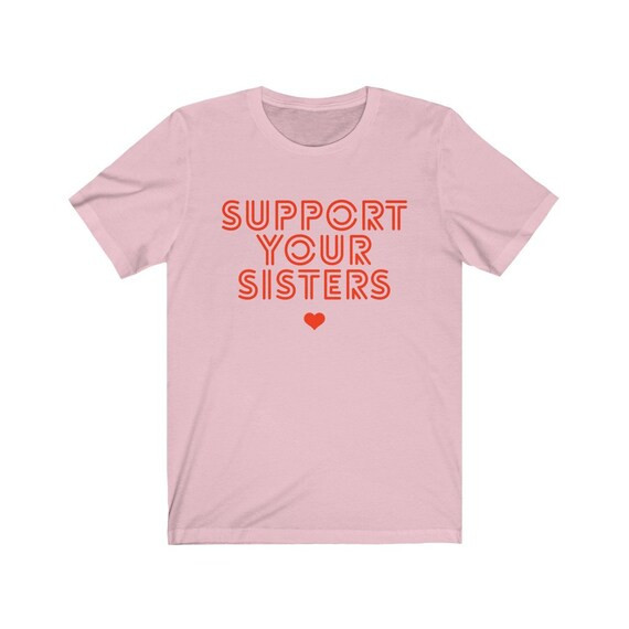Sisters Shirt Girls Support Girls Tshirt Support Your | Etsy | Etsy (US)