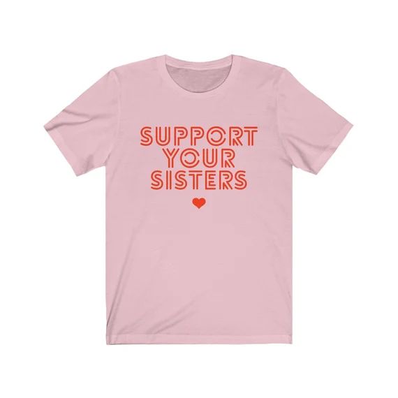 Sisters Shirt Girls Support Girls Tshirt Support Your | Etsy | Etsy (US)
