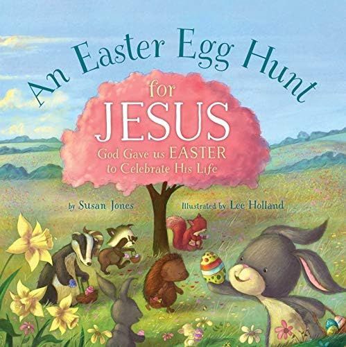 An Easter Egg Hunt for Jesus (Forest of Faith Books) | Amazon (US)
