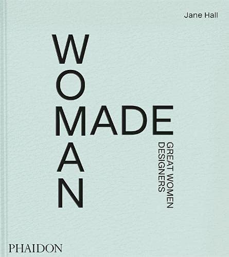 Woman Made: Great Women Designers    Hardcover – October 13, 2021 | Amazon (US)