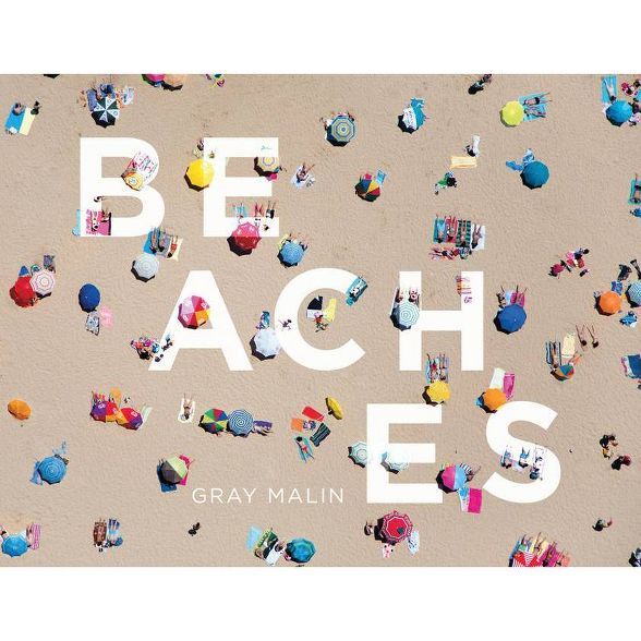 Beaches - by  Gray Malin (Hardcover) | Target