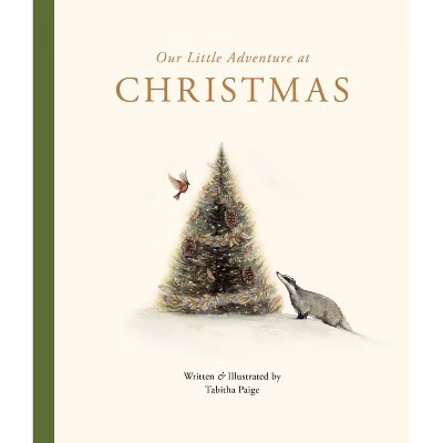 Our Little Adventure at Christmas - (Tabitha Paige Children's Book) by  Tabitha Paige (Board Book) | Target