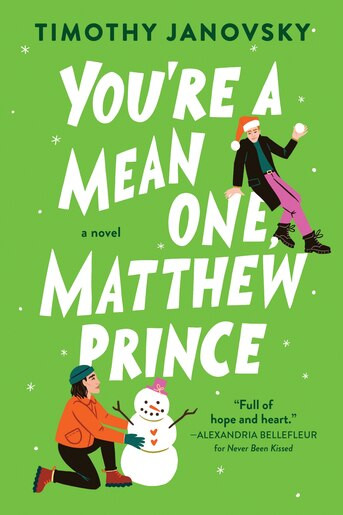 You're a Mean One, Matthew Prince | Indigo (CA)