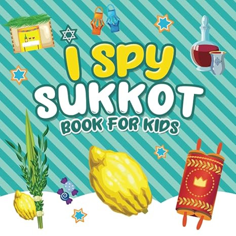 I Spy Sukkot Book for Kids: A Fun Guessing Game Book for Little Kids Ages 2-5 and all ages - A Gr... | Amazon (US)