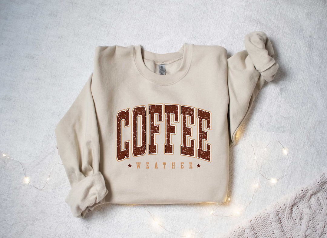 Coffee Weather Sweatshirt, Coffee Lover Shirt, Autumn Women Shirt, Retro Fall Sweater, Retro Autu... | Etsy (US)