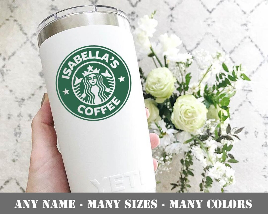Starbucks Name Decal, Starbucks Decal, Starbucks Sticker, Custom Starbucks Decal, Decal for Car, ... | Etsy (US)