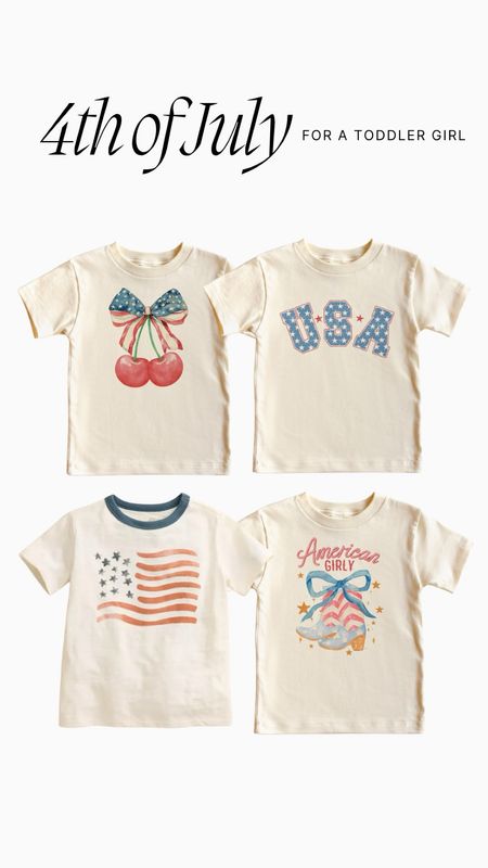 Cute 4th of July tees (mostly from Etsy) for a toddler girl! 🇺🇸 ✨ 