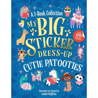 My Big Sticker Dress-Up: Cutie Patooties - (My Sticker Dress-Up) (Paperback) | Target