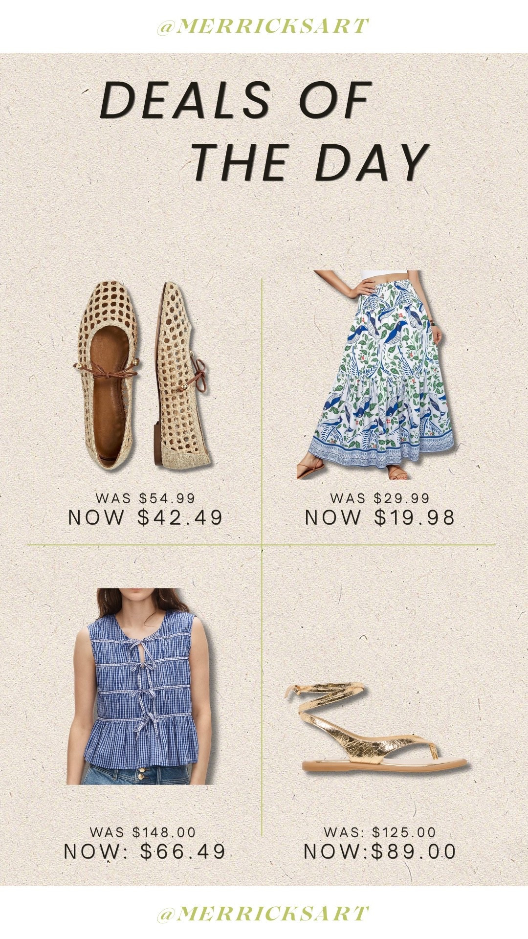 Deals of the day!! Love these look for let’s flats and skirt, fun summer top, and the gold sandals you’ll get compliments on constantly! ✨