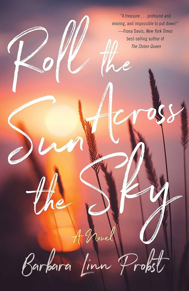 Roll the Sun Across the Sky: A Novel | Amazon (US)