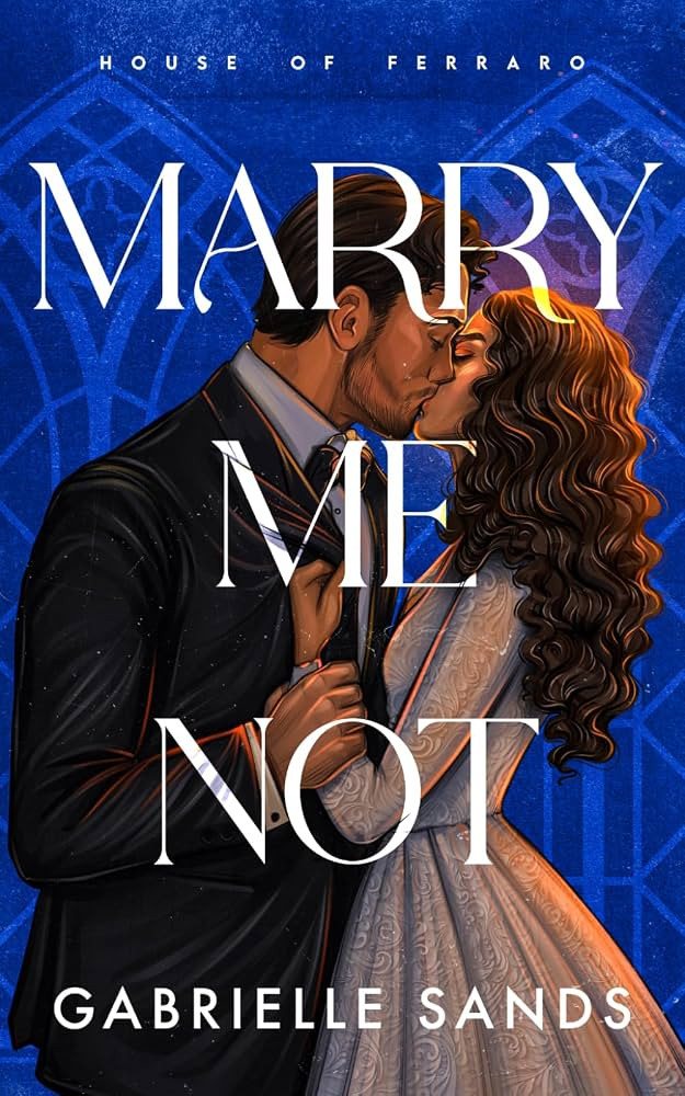 Marry Me Not: An Arranged Marriage Mafia Romance (House of Ferraro) | Amazon (US)