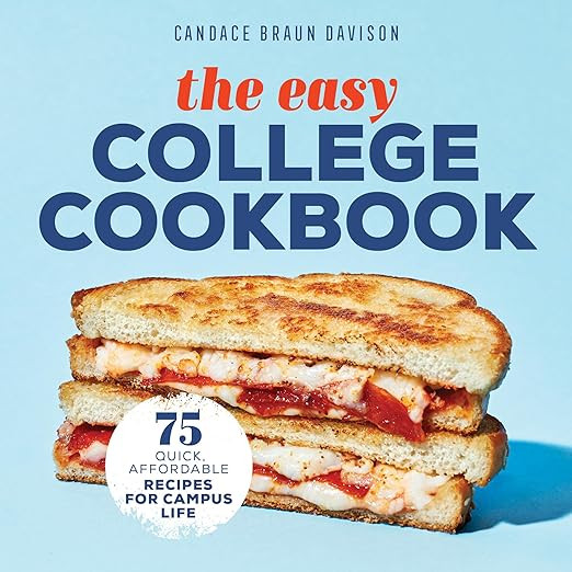 The Easy College Cookbook: 75 Quick, Affordable Recipes for Campus Life      Paperback – Decemb... | Amazon (US)